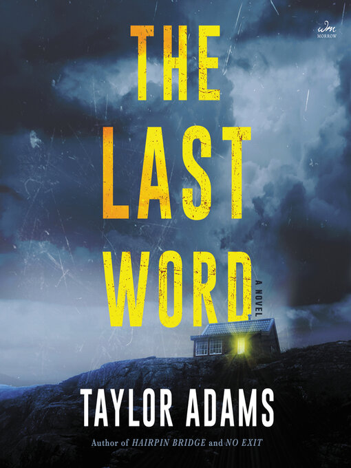 Title details for The Last Word by Taylor Adams - Wait list